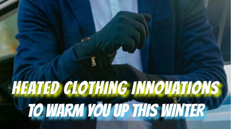5 HEATED CLOTHING INNOVATIONS TO WARM YOU UP THIS WINTER | Gizmo Hub

➤ Watch Video (Buy Link in the Video Description) - youtu.be/jT1og6MedkE

#heatedclothing #heatedclothes #heatedjacket #heatedcoat #heatedsocks #heatedgloves #heatedshirt #kickstarter #indiegogo #crowdfund