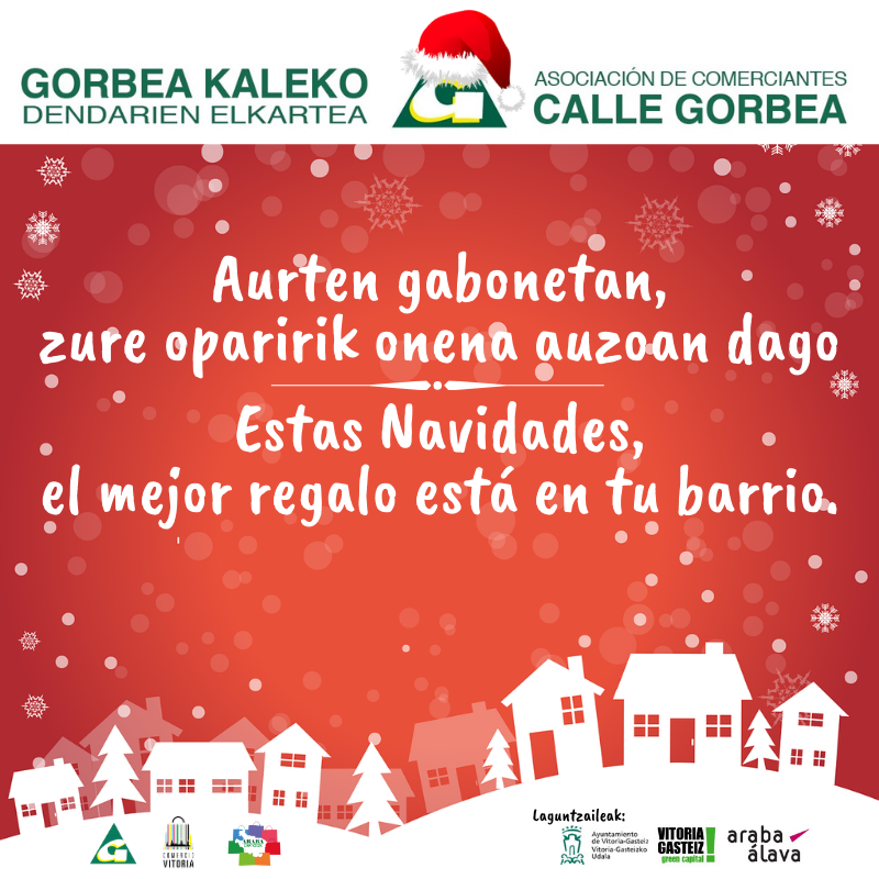 ¡Estas Navidades, el mejor regalo está en tu barrio!
Aurten gabonetan, zure oparirik onena auzoan dago!

Colabora <a href="/vitoriagasteiz/">Vitoria-Gasteiz!</a> y <a href="/Araba/">Arabako Foru Aldundia | Diputación Foral de Álava</a> 

#araba #arabadendak #comerciolocal #comerciovitoria #salimoshoy #vitoria #vitoriagasteiz #euskaldendak #asociacioncallegorbea #callegorbea