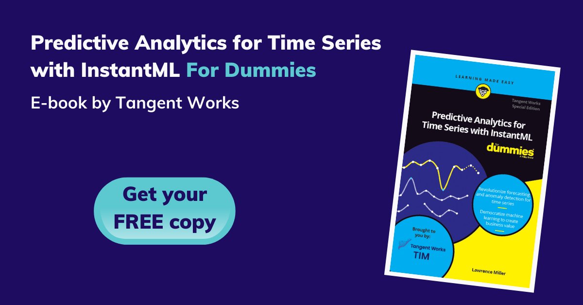 barbaraspound's tweet photo. To succeed, business needs to be prepared for tomorrow. #InstantML from Tangent Works has revolutionized Machine Learning. In this free eBook on #PredictiveAnalytics with InstantML for Dummies, you will learn how to accurately forecast faster than ever. https://t.co/CFMfXzQL6Z https://t.co/c2QnHRCXqy