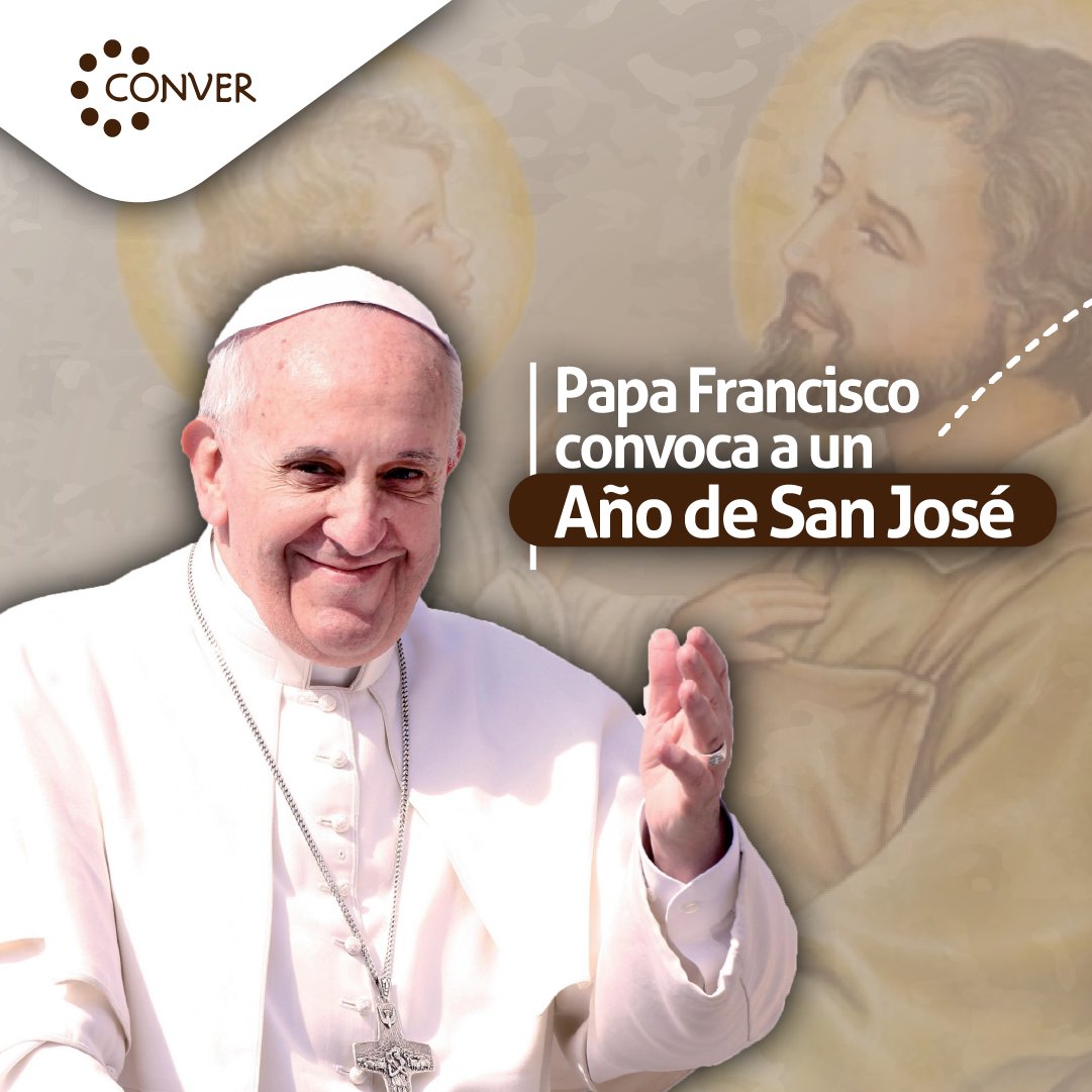 Conver Venezuela on Twitter: "Papa Francisco convoca a un Año de San José https://t.co/9UqHsfso0g #Noticia #SanJosé #PapaFrancisco #Vaticano #Iglesia #Indulgencia #VidaConsagrada #Religiosos #TodosSomosCONVER #converdesdecasa… https://t.co/tBe2mNZKbB"