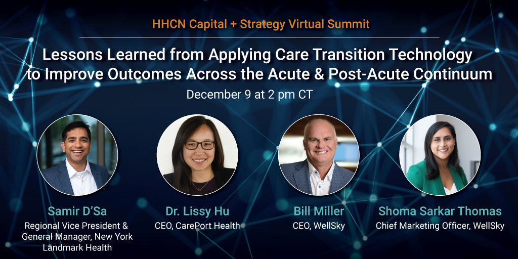 WellSkyHealth's tweet image. At the @HHCareNews Capital + Strategy Summit, @LandmarkHealth_'s Samir D'Sa, WellSky CEO Bill Miller, CMO @Shoma_Thomas, &amp;amp; @CarePortHealth CEO Dr. @HuLissy will discuss how care transition technology can improve outcomes across healthcare.

Learn more: bit.ly/37P7saf