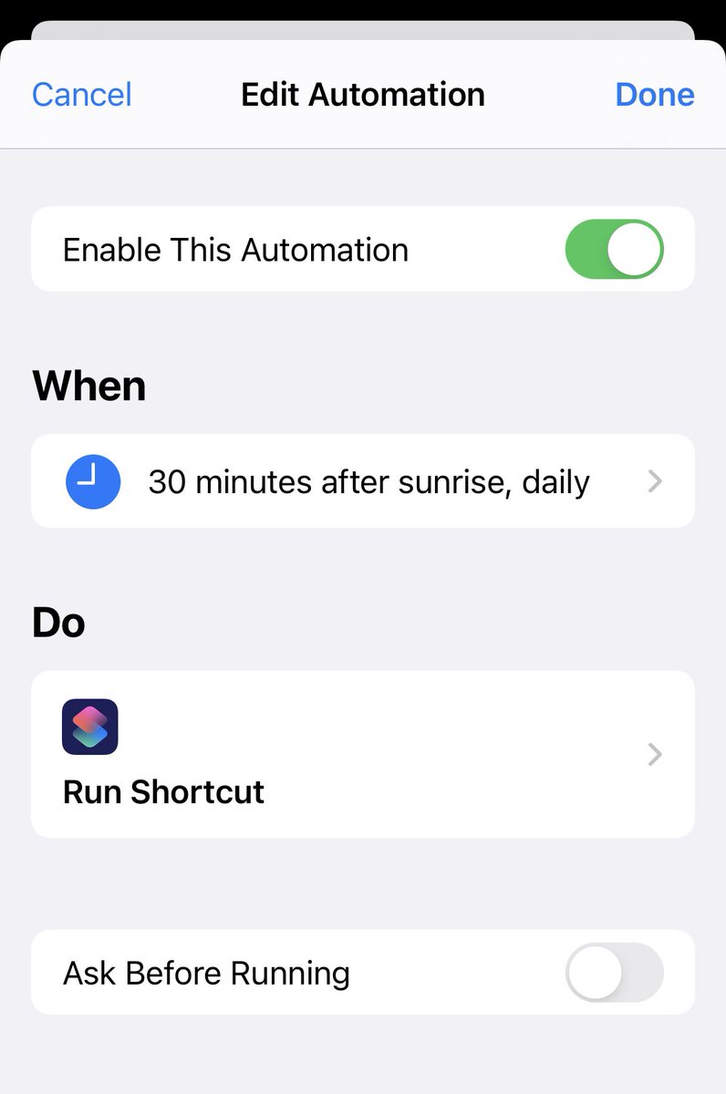 Set up a Personal Automation to run it every morning (without asking).