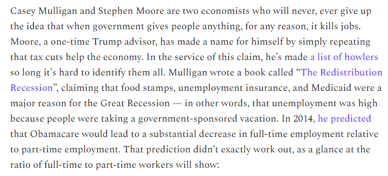 2/It's kind of goofy to have to debunk each of these bad arguments as they come up, because guys like Mulligan and Moore will just never, ever stop coming with them. It's their job AND their life's calling to write bad arguments claiming that activist government kills jobs.