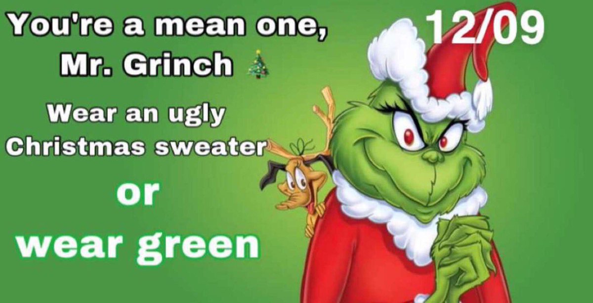 2021Yhs's tweet photo. WEDNESDAY- You’re a mean one, Mr. Grinch!💚 (wear ugly Christmas sweater or green) #riderspirit #theyoungkerway https://t.co/GOyFgmtKex