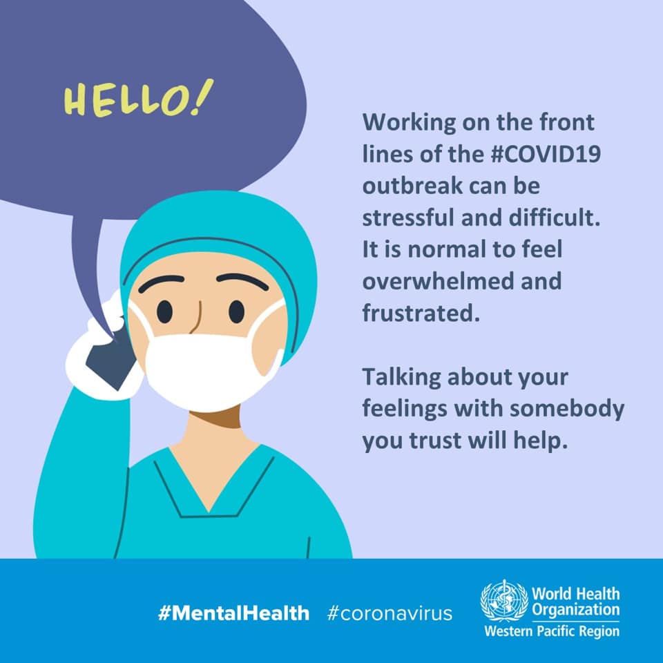 If you’re a frontline worker in the COVID-19 response, know that you’re not alone. Talk about your experiences and feelings with someone you trust.💫 Take care of yourself, including your mental health.