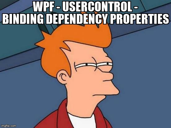 overflow_meme's tweet image. WPF - UserControl - Binding Dependency Properties stackoverflow.com/questions/6518… #csharp #usercontrols #wpf