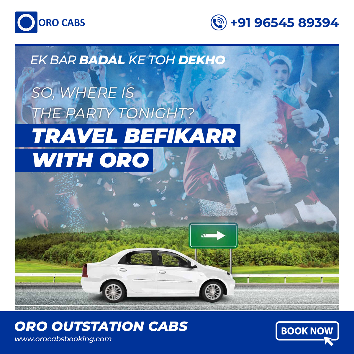 Oro_Cabs's tweet photo. So, where is the #party tonight?
Book One-Way & Outstation Cabs by ORO Cabs. To Book, call +91-9654589394
#startup #india #orocabs #ekbarbadalketohdekho #letthechangebeginwithoro #wednesdaythought #taxi #onewaycabs #outstationcabs https://t.co/tcOAmT5xb4