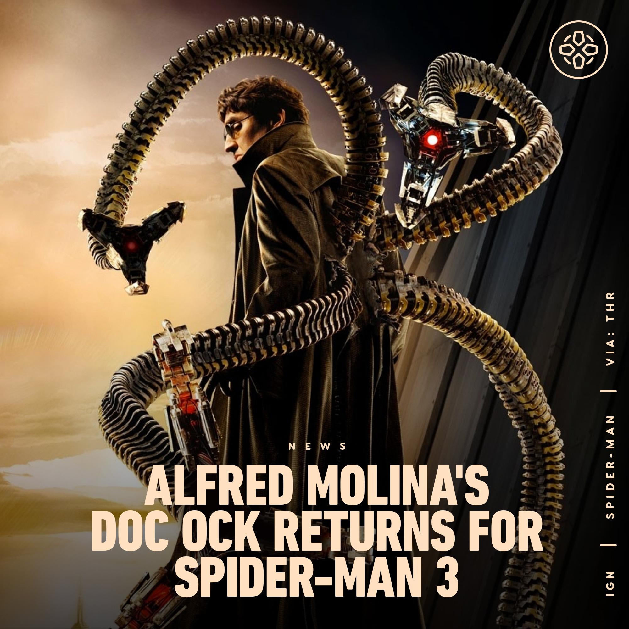 Alfred Molina Returning As Doctor Octopus For The Next MCU Spider