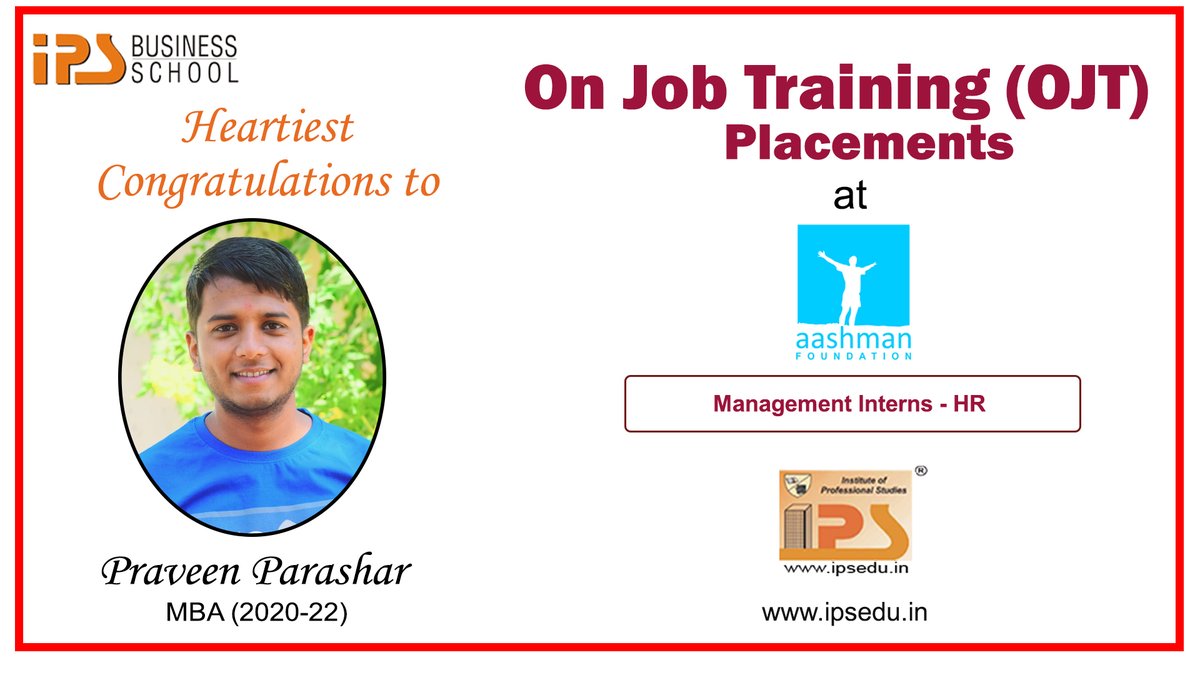 ipsjaipur's tweet photo. Kudo's & Heartiest Congratulations Praveen Parasar MBA (2020-22)
#On_Job_Training (OJT) #Placement as #Management_Intern - #HR at Aashman Foundation
- #IPS #BUSINESS #SCHOOL
https://t.co/N8wCUVowsV https://t.co/bzXrtmIwqM