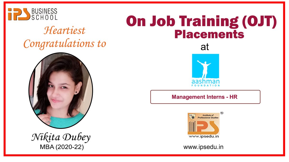 ipsjaipur's tweet photo. Kudo's & Heartiest Congratulations Nikita Dubey MBA (2020-22)
#On_Job_Training (OJT) #Placement as #Management_Intern - #HR at Aashman Foundation
- #IPS #BUSINESS #SCHOOL
https://t.co/N8wCUVowsV https://t.co/U3UODEMRE9