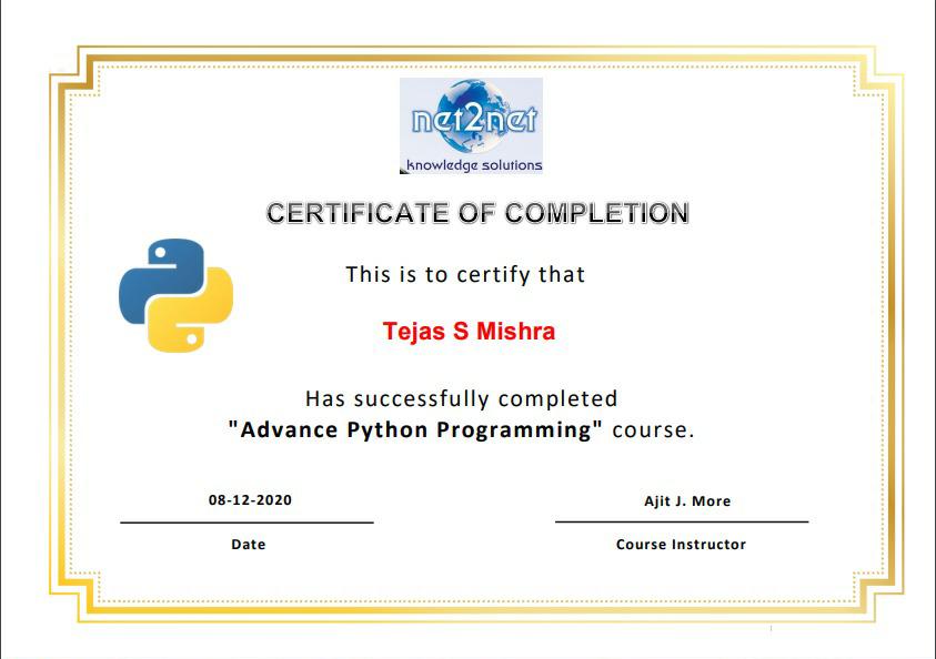 tejasmishra1997's tweet image. #Python
#AdvancePython
#certification
Just completed my Advance Python certification under Ajit J More sir yesterday and have learnt important aspects of Adv. Python under his guidance. Thank you #AjitJMore sir. After #CorePython this is my 2nd certification with Ajit sir.