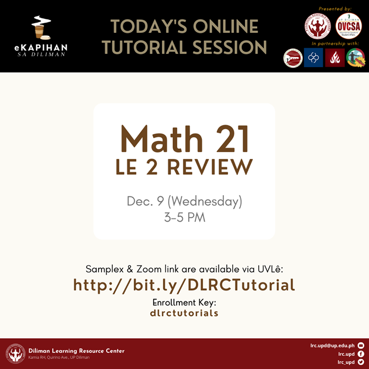 lrc_upd's tweet photo. #Math21 tutorial session today, 3-5 PM. Samplex & Zoom link at UVLรช https://t.co/Vy127eH7y9 (Enrollment Key: dlrctutorials).
Other subjects: https://t.co/t43yvZSVyh.
See you! ๐
#KapihanSaDiliman #eKapihanSaDiliman2020
@updilimanovcsa @UFCUPDiliman @upcssc @GabayIsko #UPDOCG https://t.co/fC7E16f3DC