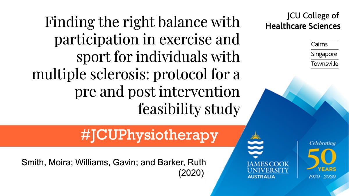 Recent #JCUPhysiotherapy publication: Finding the right balance with participation in exercise and sport for individuals with multiple sclerosis: protocol for a pre and post intervention feasibility study.
researchonline.jcu.edu.au/63082/ 
#JCUPhysiotherapy #research