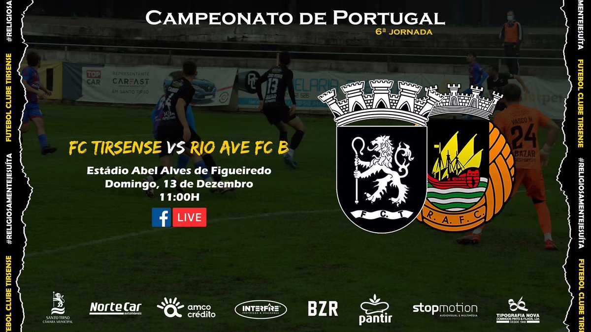 ⚽️ FC Tirsense x Rio Ave FC B
⏰ 11:00H | Domingo
