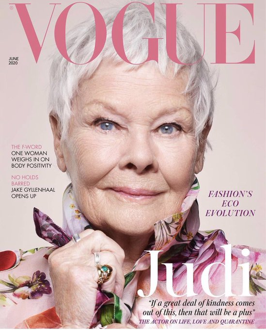 16) At the age of 85, Dame Judi Dench become British Vogue's oldest cover star."If a great deal of kindness comes out of this, then that will be a plus" 