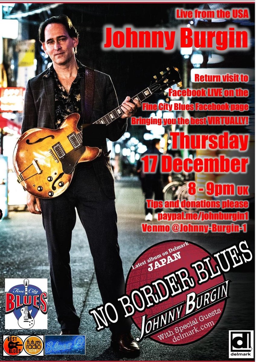 Make a date - 8pmUK Thursday 17December come find us on the Fine City Blues Facebook page for an hour live streaming from Oregon with JOHNNY BURGIN.