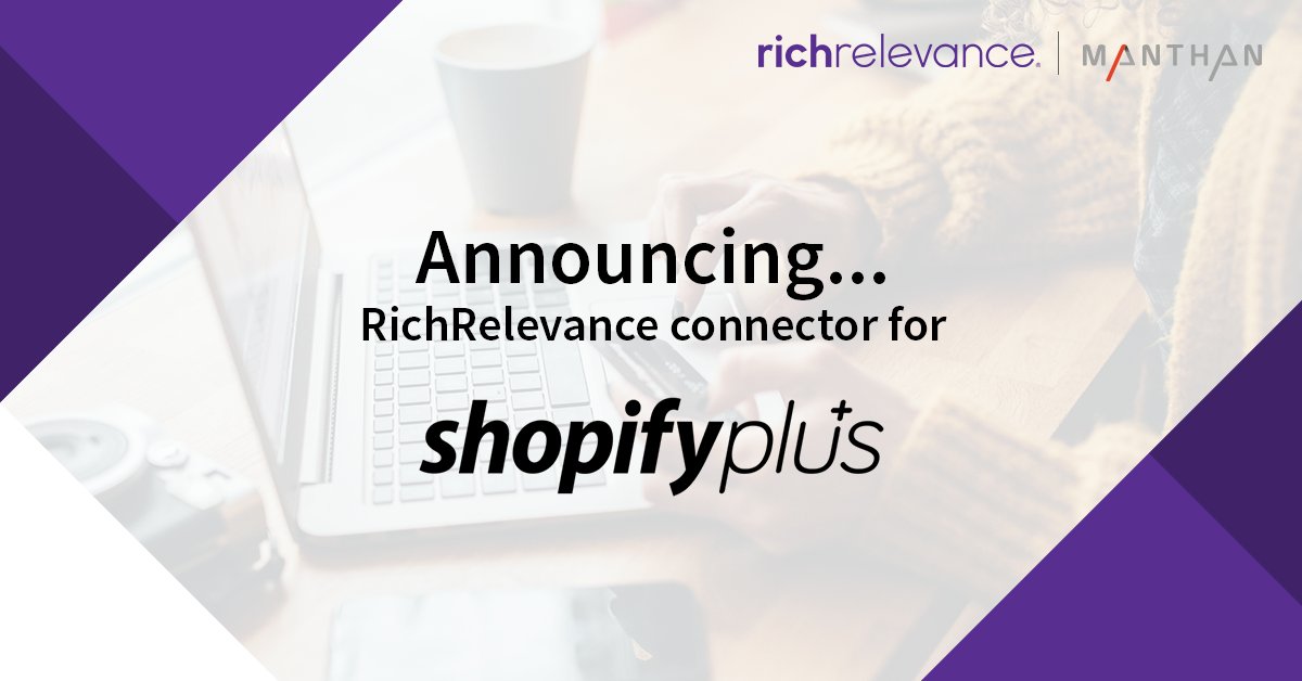 We are thrilled to announce a new Shopify connector to power your digital growth, now 10X faster. 💪🏼
Shopify Plus merchants can now harness the power of customer #data to create #hyperpersonalized experiences with our end-to-end personalization suite.
More-richrelevance.com/2020/12/08/ric…