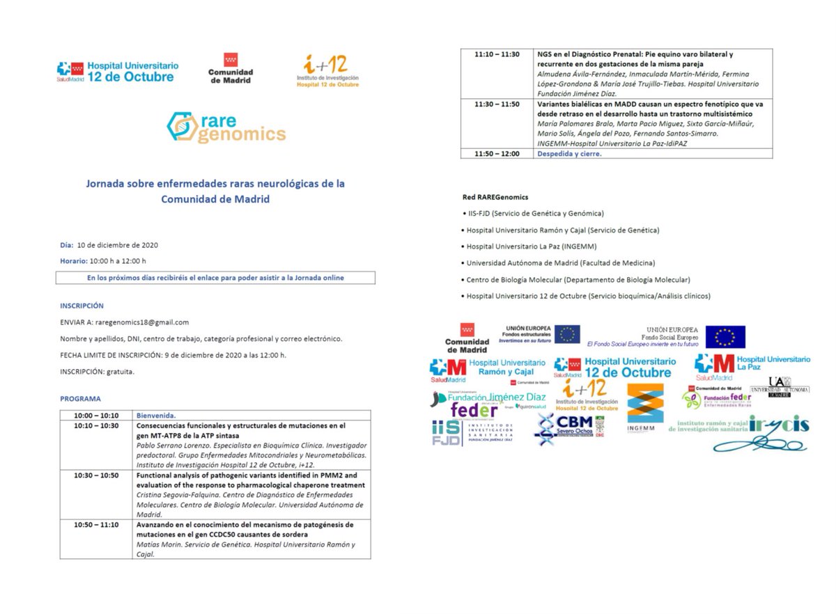 👉Mañana 10 de diciembre a las 10:00 am se celebra online la Jornada 16 de RareGenomics sobre #EnfermedadesRaras Neurológicas de la Comunidad de Madrid.

¡Os esperamos!
