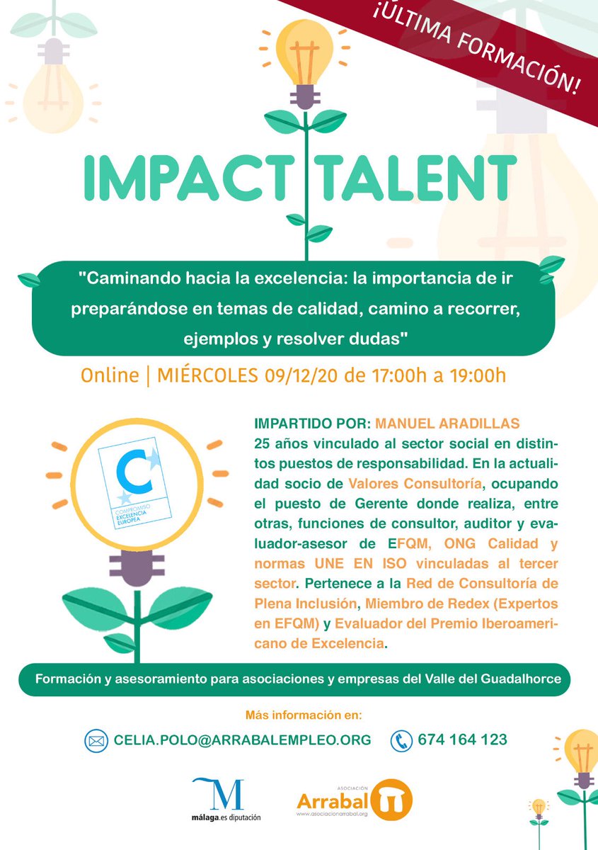ArrabalAID's tweet photo. Todavía puedes participar en la última sesión #ImpactTalent @diputacionMLG sobre gestión de #Calidad con Manuel Aradillas de @VALORESsocial donde analizará entre otros el modelo @EFQM
📆 Hoy 9 de diciembre.
💻#ONLINE
🕰17h-19h
👉 674 164 123 o celia.polo@arrabalempleo.org https://t.co/ZRbqkcJAI1