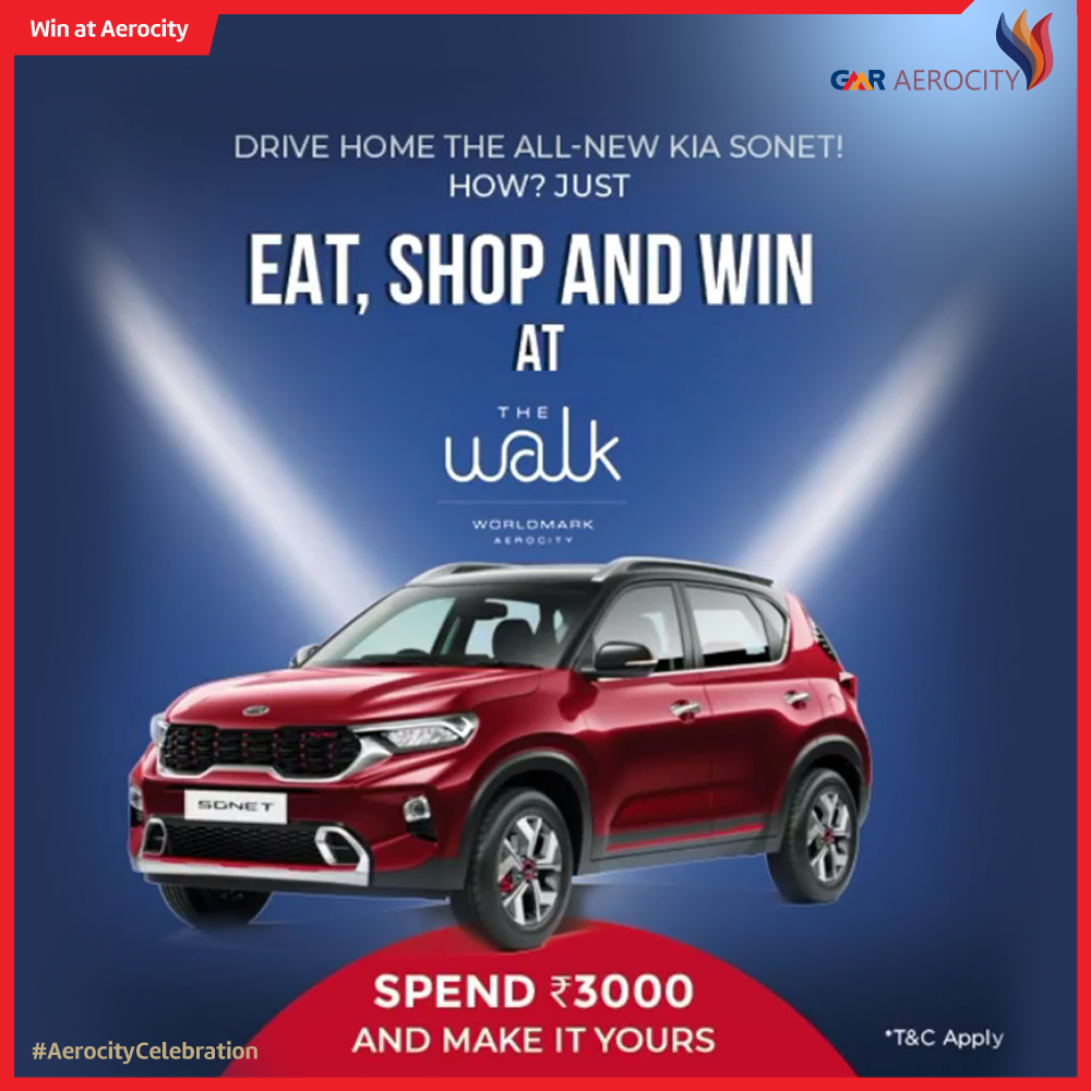 Eat, Shop &amp; WIN!Here’s your chance to win KIA Sonnet.
All you have to do is shop for ₹3000 at Worldmark GMR Aerocity,Delhi and get a chance to win.#AerocityCelebration #GMRAerocity