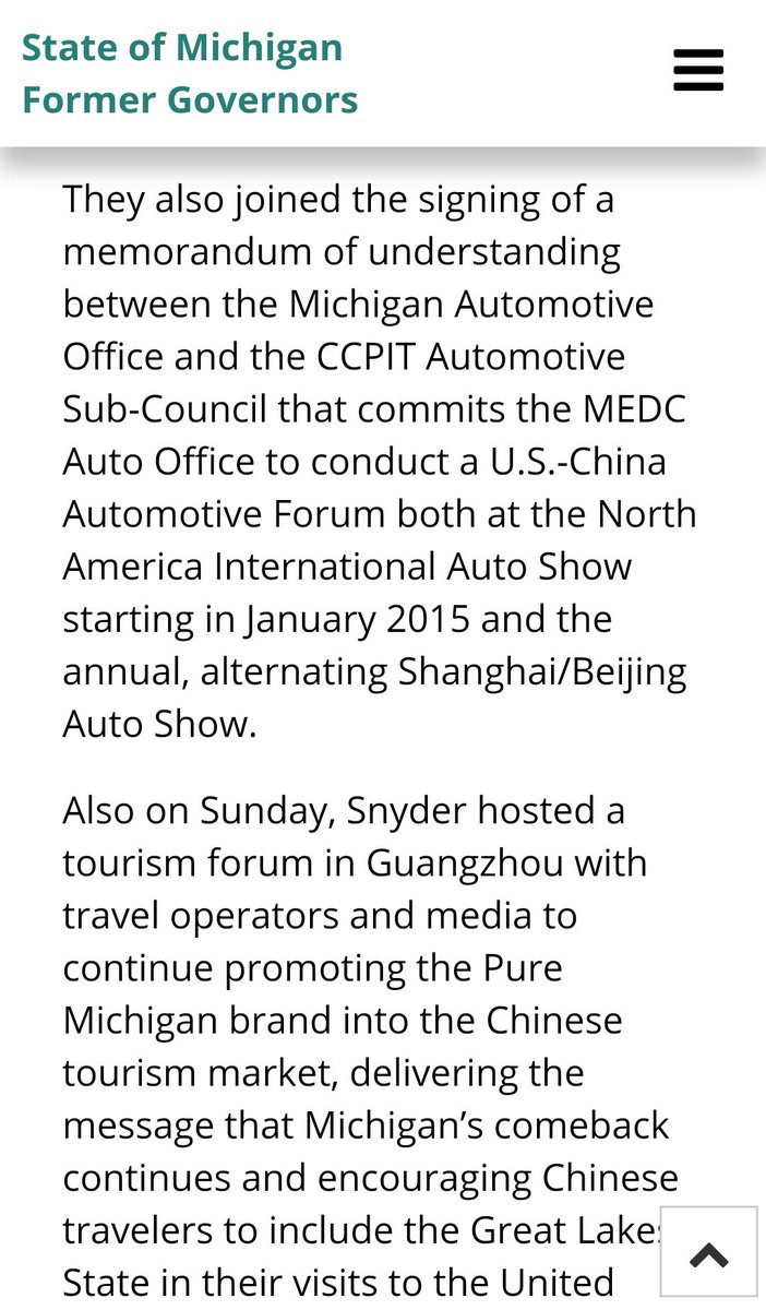 14. The number of Michigan Chinese businesses, especially auto companies have grown exponentially since 2011 when Snyder took Office. In 2014, he signed a MOU to host US - China automotive forums in Detroit and Shanghai/Beijing.