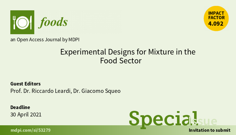 Foods_MDPI's tweet image. 📢Welcome submissions for Special Issue "Experimental Designs for Mixture in the Food Sector".
📝Edited by Prof. Dr. Riccardo Leardi @GenoaSudan &amp;amp; Dr. Giacomo Squeo
📌#Experimentaldesign #Foodformulation #FoodSector
👉mdpi.com/journal/foods/…