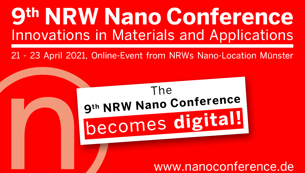 Cluster_NMWP's tweet photo. The 9th #NRW #NanoConference will be held #digital, with special participation of NRWs #nano #location #Münster. All #important #components of the #conference will be retained utilizing #multimedia &amp; #interactive #elements. https://t.co/emoy9ueIMB #Innovation #MadeInNRW https://t.co/cWtYWMBbnq
