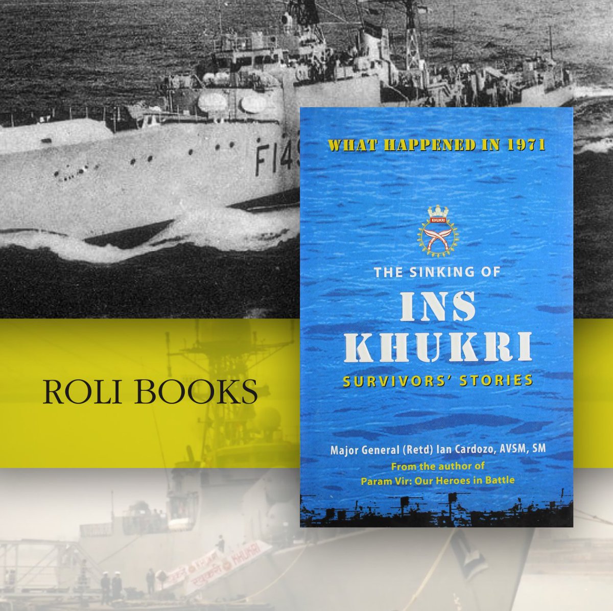 On this day in 1971, INS Khukri was torpedoed and it sank along with 178 sailors and 18 officers.

In the annals of war writing, General Cardozo humanizes this cataclysmic event like never before.

#INSKhukri 
#believeinbooks