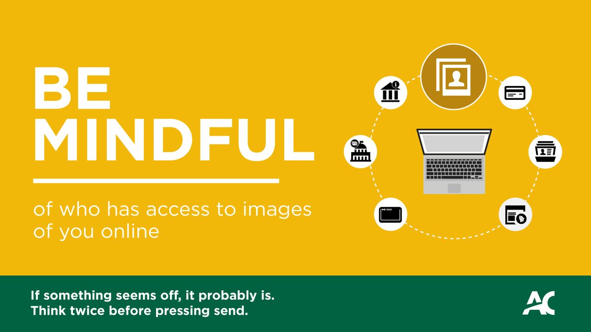RT @AlgonquinIEC: #ACOnlineSafety: Be mindful of who has access to images of you online. Think twice before pressing send. Learn more on ou…