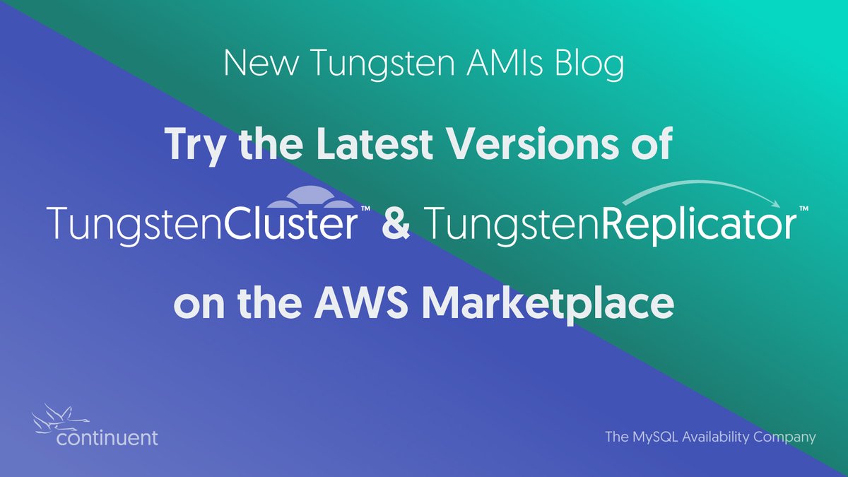 Continuent's tweet image. We’ve brought our Continuent Tungsten AMIs up to the current release level of Tungsten Cluster and Tungsten Replicator! Give them a try and see this blog for the latest updates and how to avail of them (including launch instructions). continuent.com/resources/blog… #MySQL #AWS