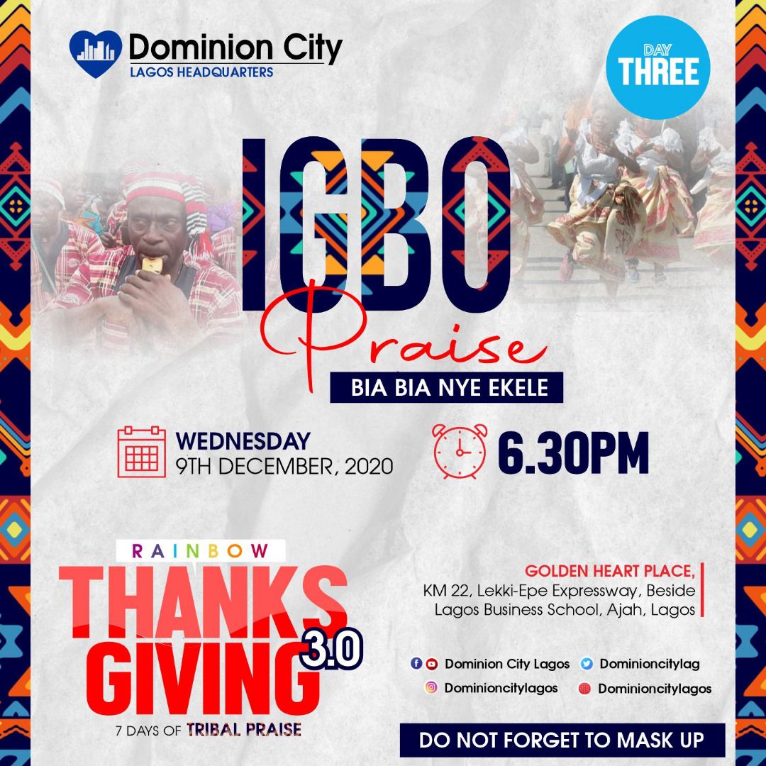 dominioncitylag's tweet photo. Igbo kwenu...It is time to enthrone our King with our praises.
Are you ready to praise God in the Igbo way?
Join us today by 6:30pm
#RTG2020
#RainbowThanksgiving
#TribalPraise https://t.co/OJWOGLMxLP
