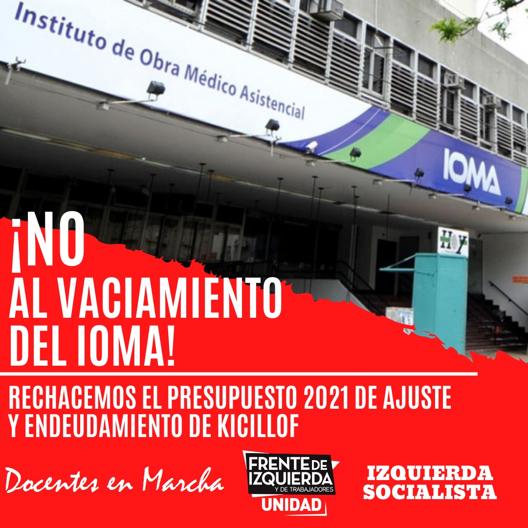 IzqSocLaPlata's tweet photo. 🗣 No al vaciamiento del IOMA
👉 Rechacemos el Presupuesto 2021 de ajuste de Kicillof https://t.co/F73aKY8spl