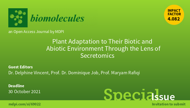 Biomol_MDPI's tweet photo. #NewSI
"#PlantAdaptation to Their #Biotic and #Abiotic Environment Through the Lens of #Secretomics"
📢Submissions are open.
✏️Guest edited by Dr. Delphine Vincent, Prof. Dr. Dominique Job, Prof. Maryam Rafiqi. @VicGovAg @MaryamRafiqi
👉https://t.co/xvYL55MuUC https://t.co/W80NRN9bez