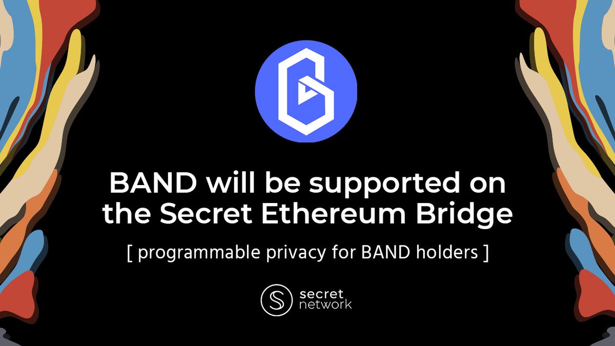 More ERC-20 support on the Secret Ethereum Bridge: $BAND!

On Dec 14th, holders can use the bridge to bring privacy to their ERC-20 $BAND and interact with Secret #DeFi. Stay tuned for info on bridge mining opportunities (earn $SCRT for providing liquidity!) and more on $BAND.