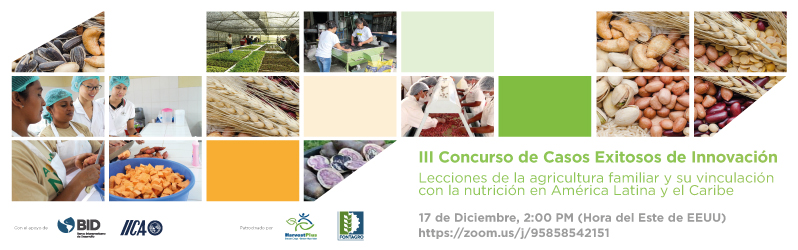 Los concursos de #CasosExitosos de #FONTAGRO apuntan a evidenciar los procesos de #innovación en la #agricultura familiar y su impacto en la competitividad y en la #SeguridadAlimentaria en forma sostenible.

Conoce a los ganadores este 17/12
Inscripciones💻bit.ly/35P3xdz
