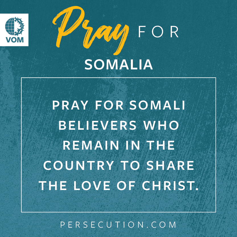 VOM_USA's tweet photo. SOMALIA: Pray for Somali believers who remain in the country to share the love of Christ. https://t.co/BiTWfXeJ1n
