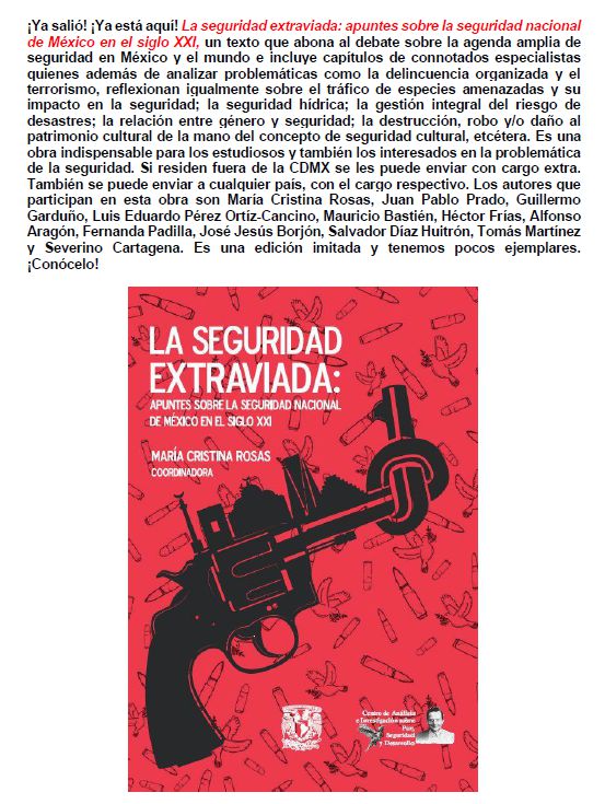 Tengo el gusto de anunciar la publicación del libro "La seguridad extraviada: apuntes sobre la seguridad nacional de México en el siglo XXI", un libro que, estoy segura, querrán tener. Contamos con pocos ejemplares. Informes por inbox.