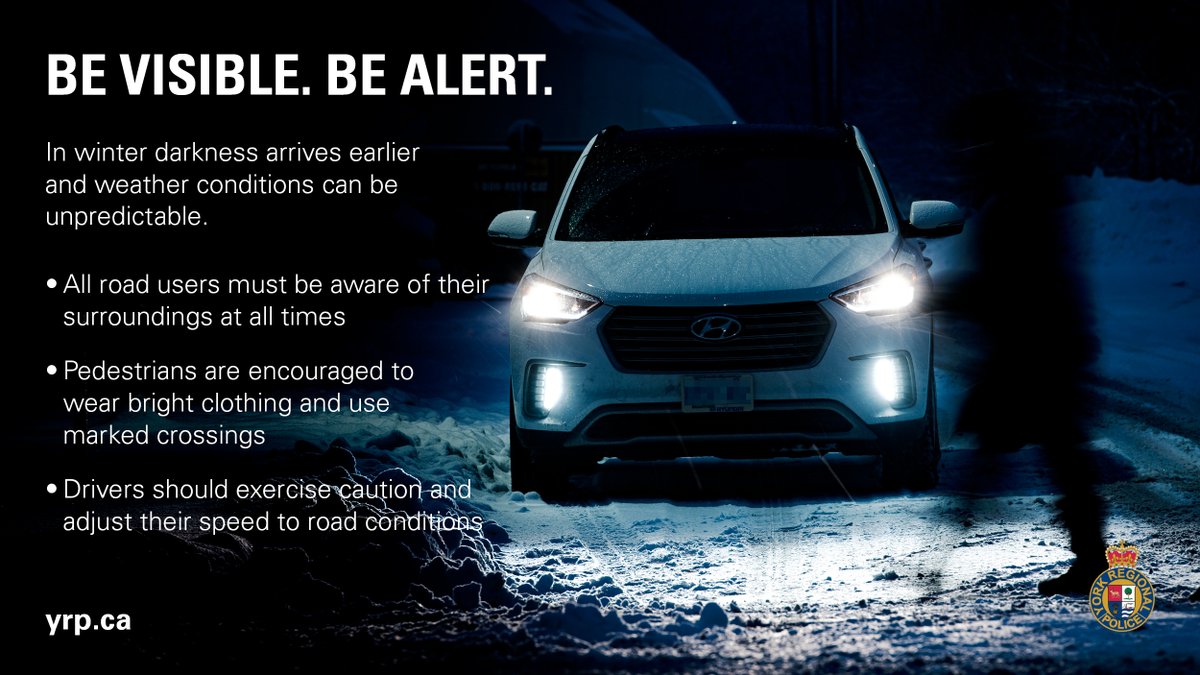 YRP's tweet photo. During the winter months, darkness falls earlier and weather conditions can be unpredictable. Whether you are walking or driving on our roadways, always be visible and be alert. #RoadSafety https://t.co/q1XqjZilfA