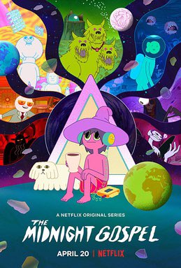 Day 9: The Midnight Gospel (tv show)This caught my attention on Netflix right away thanks to the weird and wonderful artwork of Pendleton Ward(I’m a big Adventure Time fan) but in terms of story it blasted apart my expectations.