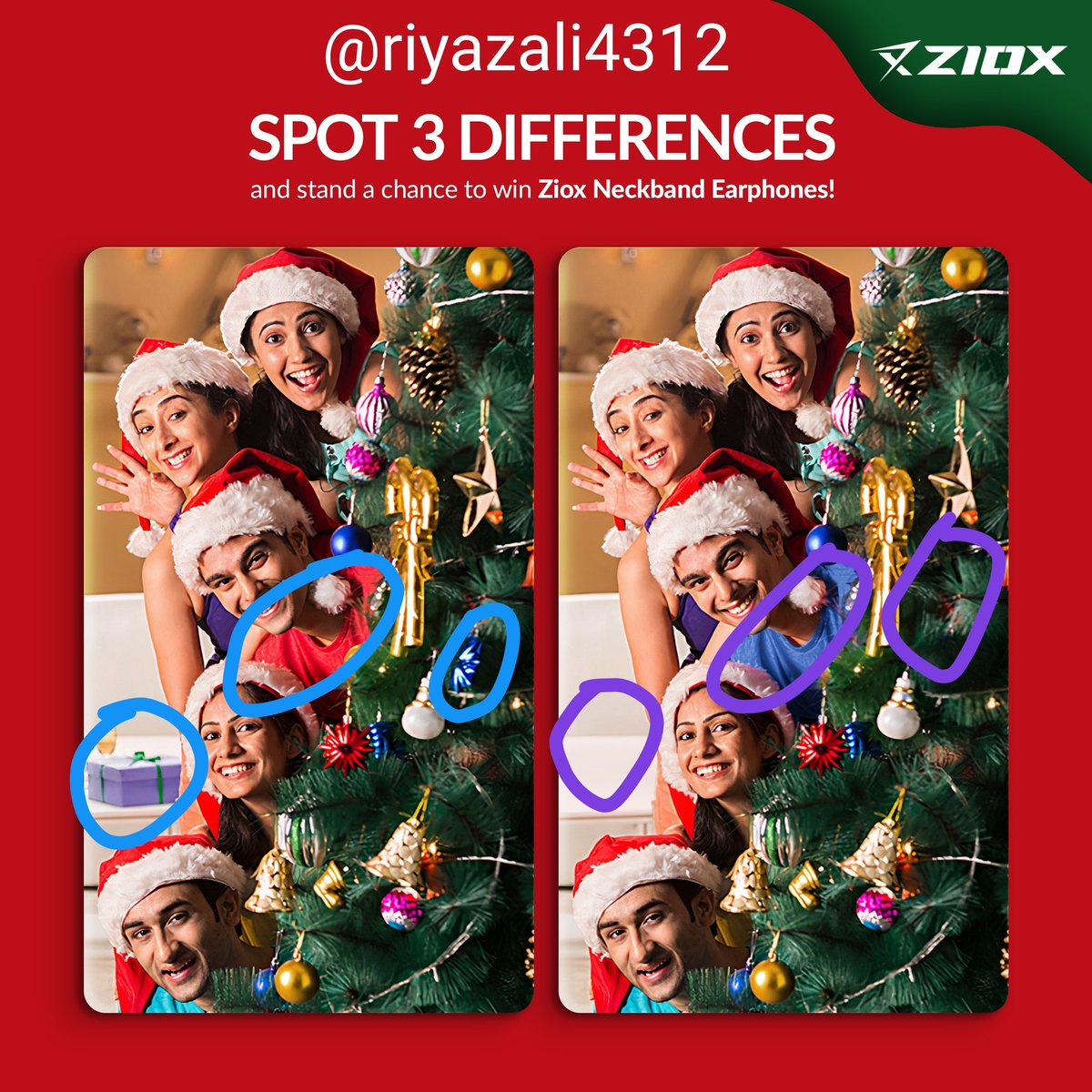 @Zioxofficial 1) T-Shirts colour is different in both pic
2) Gift box & Wine Glass is missing
3) Blue Christmas Ornament is missing

#XmasContest #ChristmasContest 
#BluetoothNeckband #Ziox #ContestAlert @Zioxofficial 

@Officialy_Sana @Deepaadhan3 @PinkyDholakia