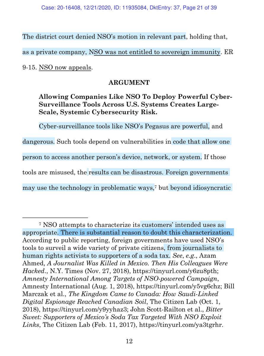 “Expanding foreign sovereign immunity to private companies that use their own cyber-surveillance tools at the behest of their numerous foreign-government customers would dramatically increase the creation and use of cyber-surveillance tools globally..”See footnote on page 12