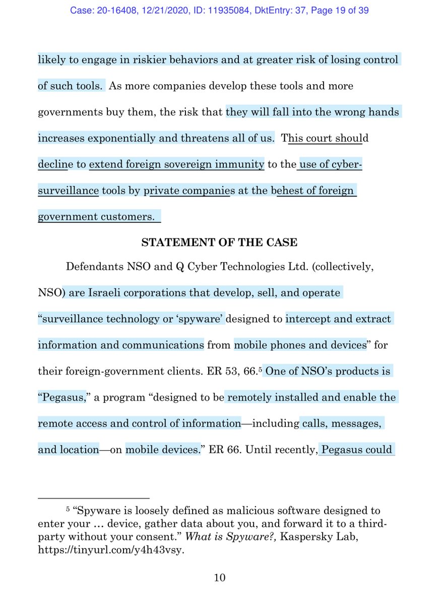 “Expanding foreign sovereign immunity to private companies that use their own cyber-surveillance tools at the behest of their numerous foreign-government customers would dramatically increase the creation and use of cyber-surveillance tools globally..”See footnote on page 12