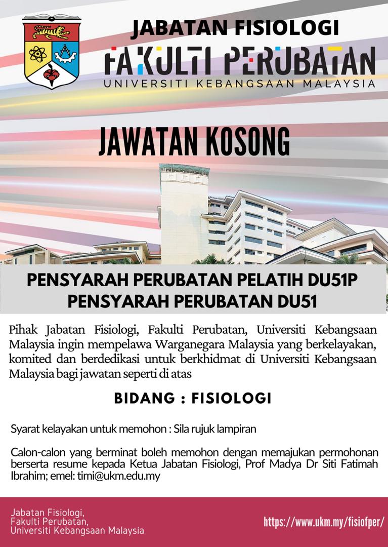 Jabatanfisiologiukm On Twitter Jabatan Fisiologi Fakulti Perubatan Ukm 1 Pensyarah Perubatan Pelatih Du51p 2 Pensyarah Perubatan Du51 Bidang Fisiologi Untuk Maklumat Lanjut Mengenai Jawatan Ini Sila Berhubung Dengan Prof Madya Dr Siti