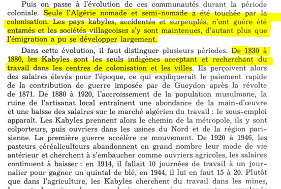 Cette tournure d'esprit perdura jusqu'à la fin de la colonisation, comme en témoigne l'ouvrage "L'algérie kabylisé" d'un certain Jean Morizot. L'ouvrage n'est pas disponible mais on en trouve un compte rendu. J'en ai souligné des passage très instructif.