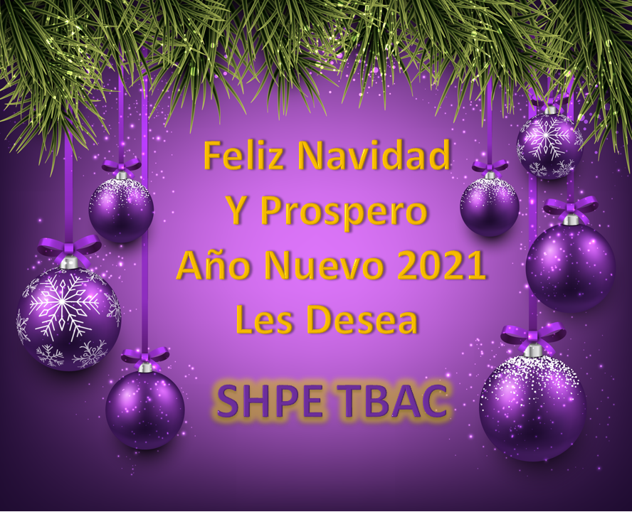 SHPETBAC's tweet photo. Feliz Navidad Y Prospero Año Nuevo 2021 Les Desea #SHPETBAC

@SHPE_region5 https://t.co/6VFznC36jd