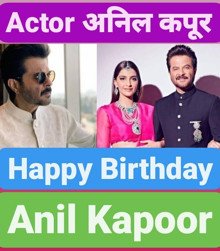 Happy Birthday 
Anil Kapoor    