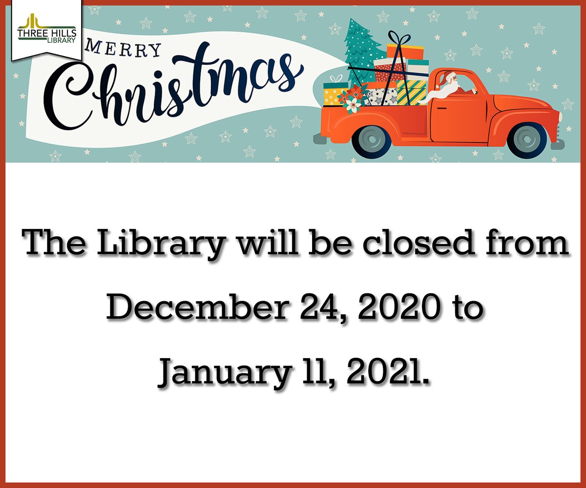 The Library will be closed for the holidays.  Stay tuned for more announcements about when and how services will resume.