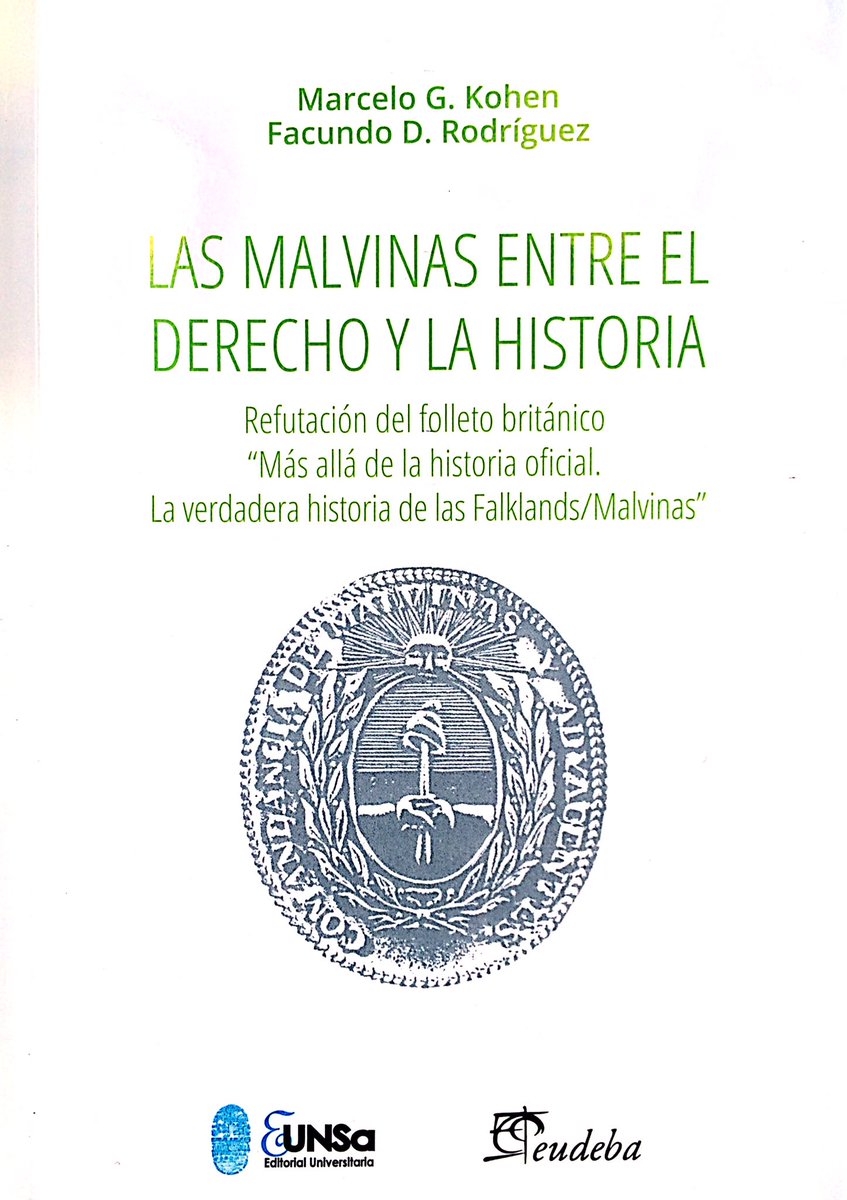 FacundoDRod's tweet image. "Las Malvinas entre el derecho y la historia" por @KohenMarcelo y @FacundoDRod
eudeba.com.ar/9789502325286/…