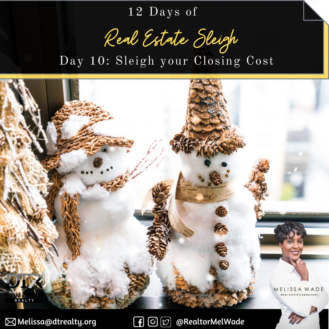 RealtorMelWade's tweet photo. 🛷 12 Days of Real Estate Sleigh 🛷 

Day 10: Sleigh your Closing Cost 

Closing costs can be expensive for homebuyers with limited funds. It’s typical for a buyer to ask a seller for contribution towards their closing cost. Such request is listed within the sale contract. https://t.co/X87v3oaNga
