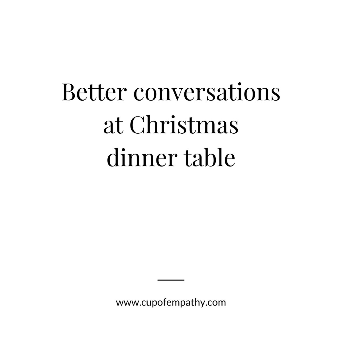 Tips for better conversations at Christmas dinner table.

Check my video about how to have a harmonious &amp; connecting, Christmas dinner!
Check my IG bio or the link: buff.ly/2ISGMgb